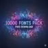 10000 Fonts Pack Free Download